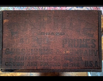 Antique Daphne Brand Prunes Wooden Crate— 25 Lbs Crate