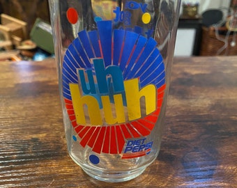 Vintage Diet Pepsi Glass "Uh Huh—Tienes el correcto, bebé"