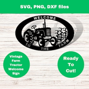 Vintage tractor welcome sign Digital download SVG PNG DXF files ready to cut
