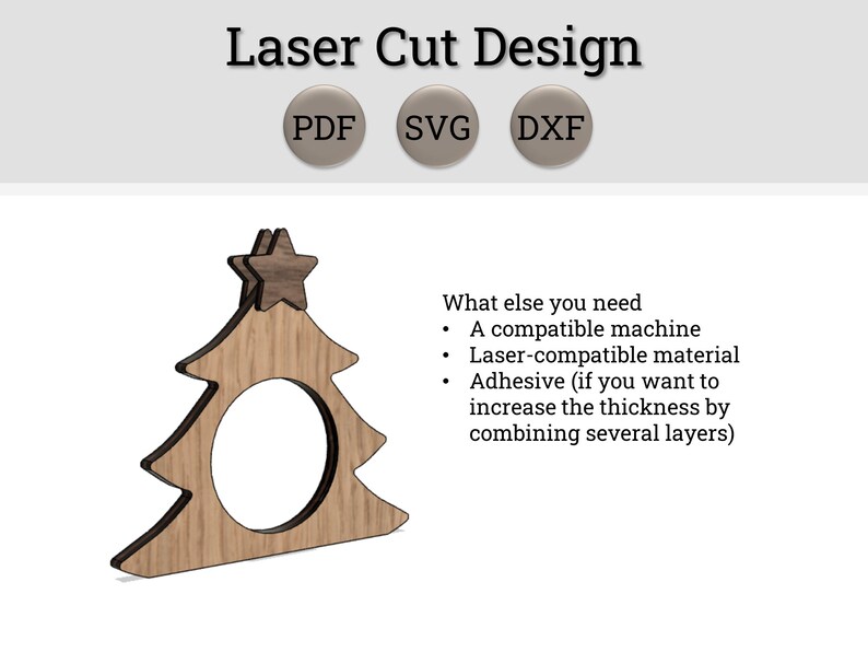 May include: Laser cut design of a wooden Christmas tree napkin ring with a star on top. The design is available in PDF, SVG, and DXF formats.