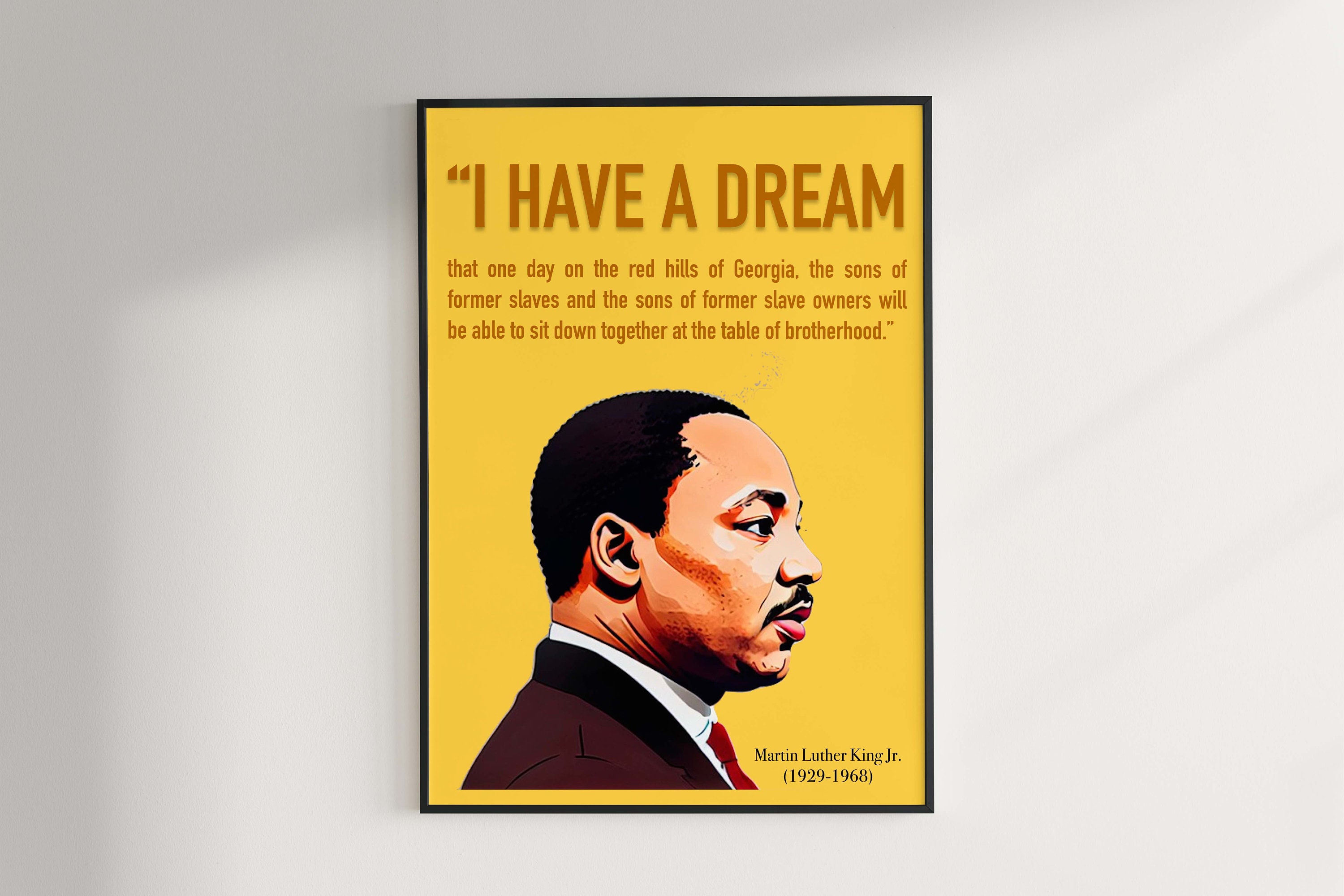 L Have A Dream Martin Luther King Wall art gift I HAVE A DREAM Martin Luther King Jr Poster sold by