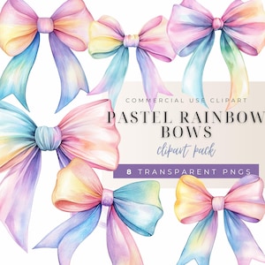 May include: Watercolor clipart pack featuring eight pastel rainbow bows in various colors. The bows have a soft, airy appearance with shades of pink, blue, yellow, and purple. Text on the image reads "PASTEL RAINBOW BOWS clipart pack" and "8 TRANSPARENT PNGS".