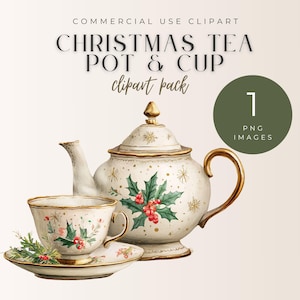May include: A watercolor illustration of a Christmas tea set, including a teapot, teacup, and saucer. The set is white with gold trim and features holly and berry designs. The image includes the text "Christmas Tea Pot & Cup clipart pack."