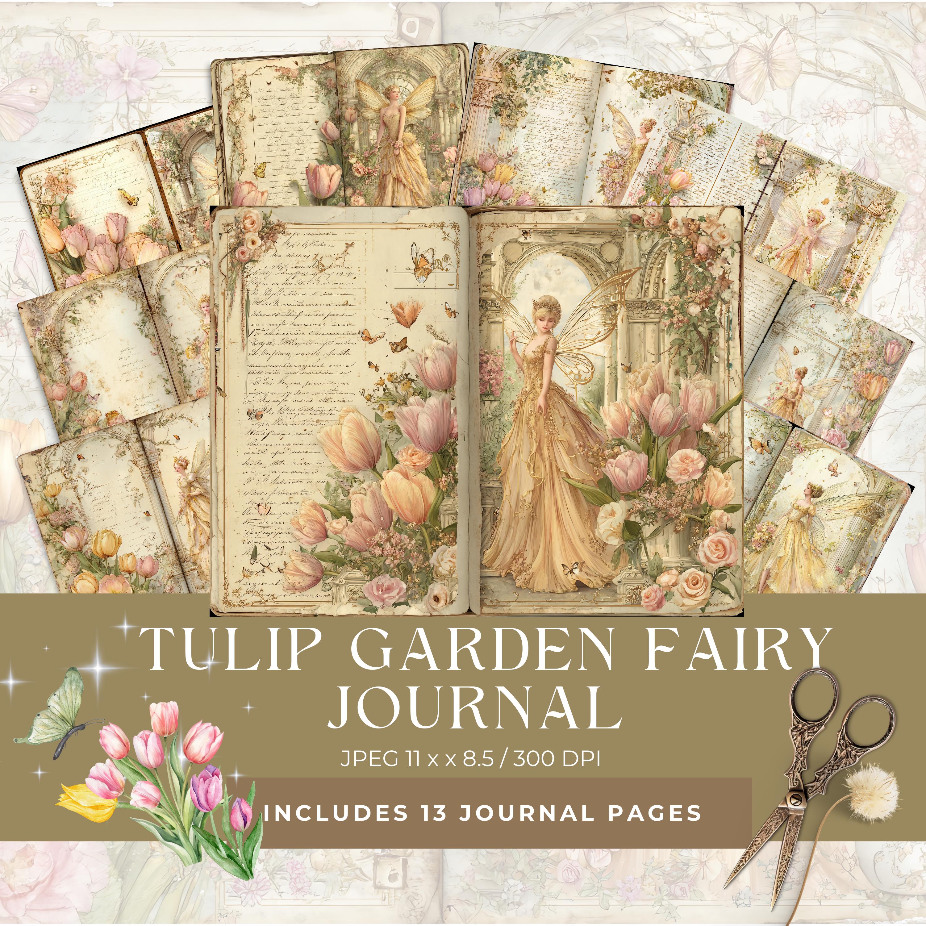Tulip Garden Fairy Junk Journal Pages, Garden Flowers, Spring Fairy ...