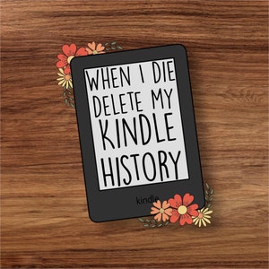 thumbnail image 2 of If I Die Delete My Kindle Unlimited History Sticker Kindle - UK 2 of 14