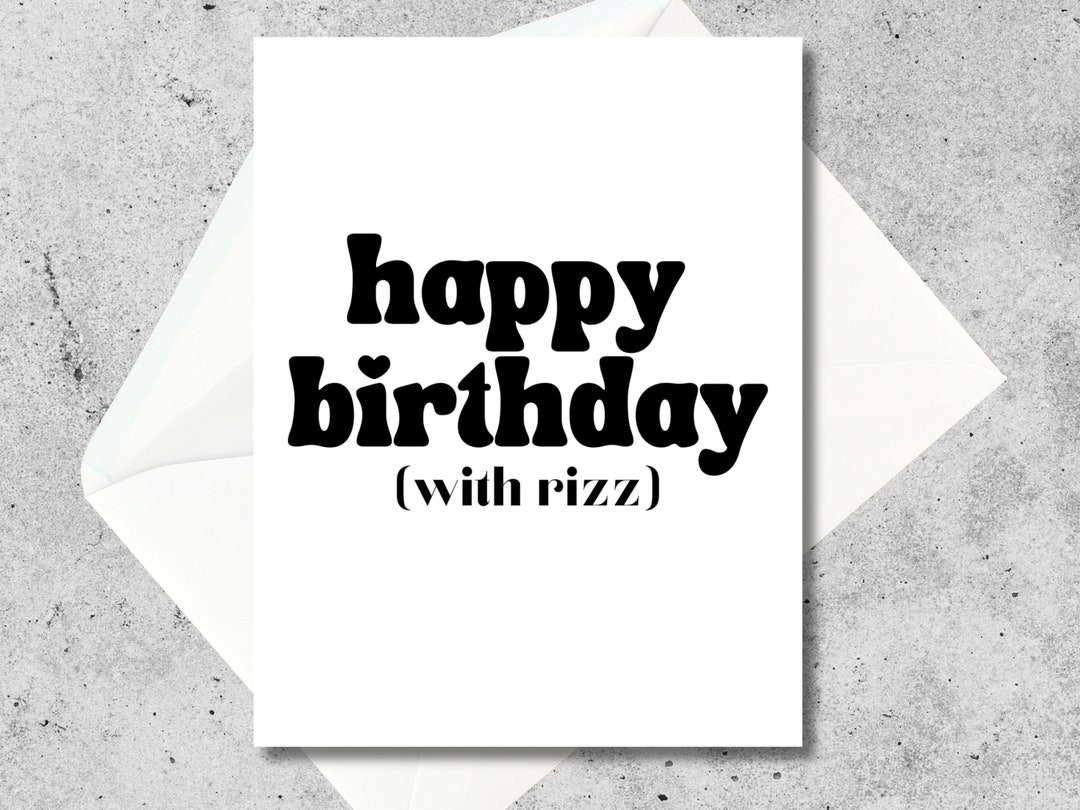 Funny Birthday Card happy Birthday with Rizz Boyfriend Birthday Card