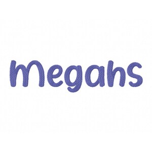May include: The word "Megahs" is embroidered in a soft, rounded font. The letters are a medium shade of blue against a plain white background. The design is simple and clean, suitable for various applications.
