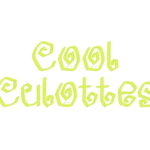 Cool Culottes Machine Embroidery Font for Brother, PES, BX, Embrillance software, Viking and all Embroidery Machines, Embroidery Designs