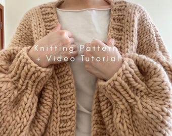 Chunky Knit Cardigan Pattern Oversized Design with Video Tutorial