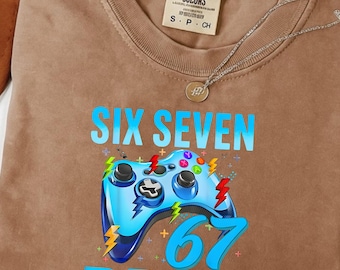 Six Seven 67 Bruh Funny Gamer Birthday Design Meme PNG SVG Boys Men Kids Gaming Humor Digital Download