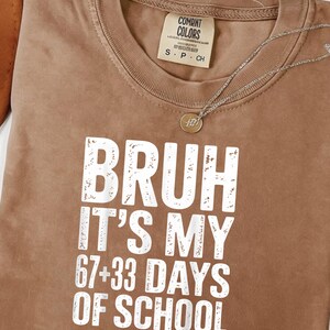 Bruh It’s My 67 Funny 100 Days of School Design 6 7 Meme PNG SVG Kids Teacher Humor Digital Download
