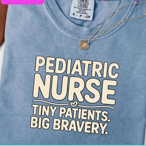 Pediatric Nurse Tiny Patients Big Bravery PNG SVG 300Dpi - Healthcare Love Design | Nurse Appreciation Quote Cricut Silhouette