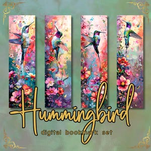 May include: Set of four digital bookmarks featuring colorful hummingbirds in flight against a background of vibrant flowers. The bookmarks are titled "Hummingbird digital bookmark set".