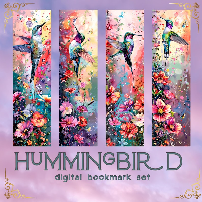 May include: Set of four digital bookmarks featuring colorful hummingbirds with floral backgrounds. The bookmarks are designed in a watercolor style with vibrant colors and intricate details. The text "HUMMINGBIRD digital bookmark set" is displayed at the bottom of the image.