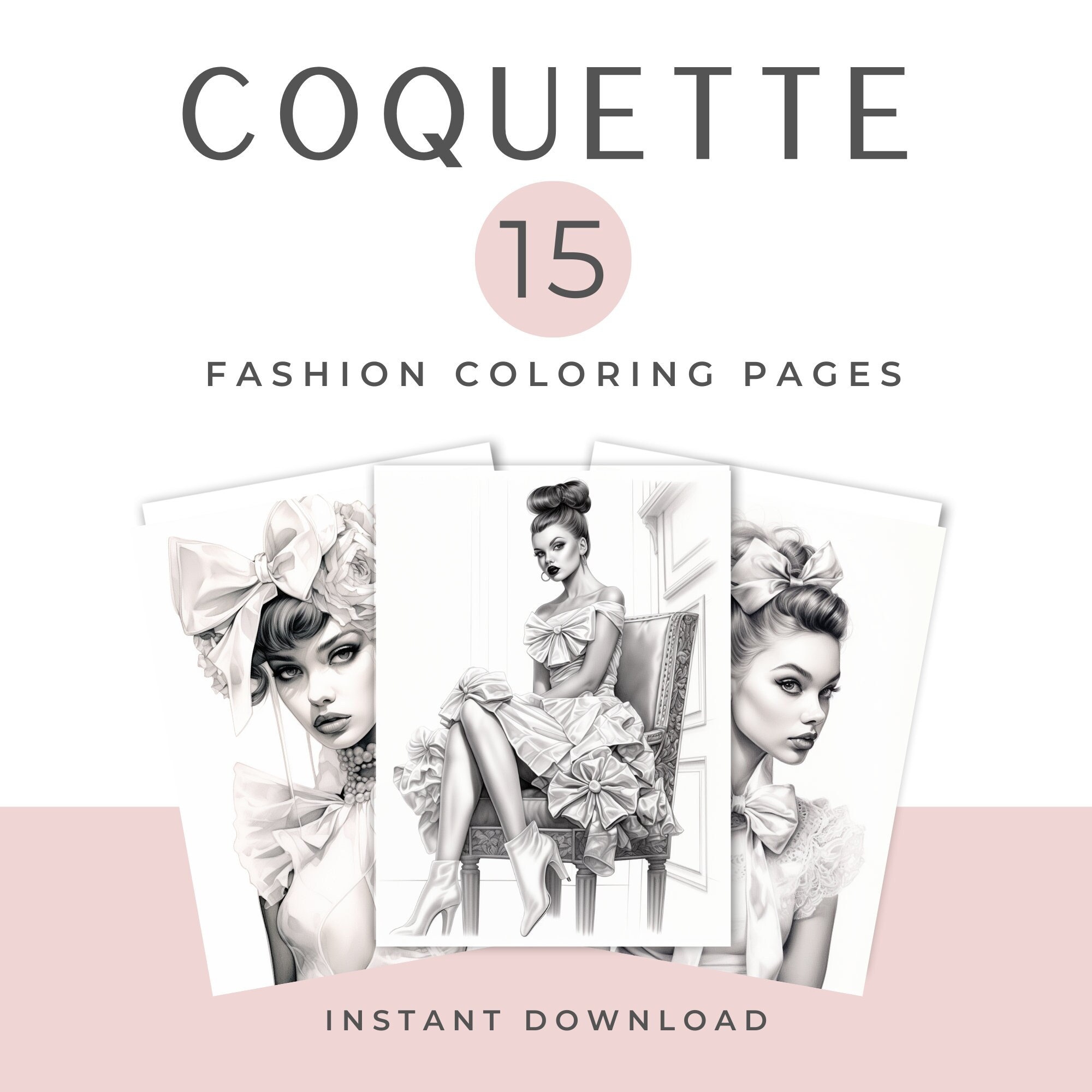 COQUETTE Fashion Adult Girls Coloring Pages INSTANT Download 15 PAGE