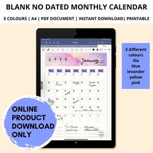 Puede incluir: Una ilustración digital de una plantilla de calendario mensual en blanco para enero de 2023. El calendario se muestra en la pantalla de una tableta y tiene un fondo de acuarela en tonos de morado, rosa y azul. El calendario no está fechado e incluye espacio para notas y listas de tareas. El texto "BLANK NO DATED MONTHLY CALENDAR" está en la parte superior de la imagen. El texto "5 COLOURS | A4 | PDF DOCUMENT | INSTANT DOWNLOAD | PRINTABLE" está debajo del título del calendario. El texto "ONLINE PRODUCT DOWNLOAD ONLY" está en un círculo en la parte inferior izquierda de la imagen.