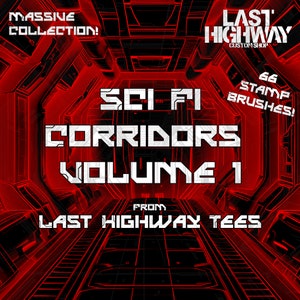 May include: A digital illustration of a futuristic sci-fi corridor with red and black lighting. The text "SCI-FI CORRIDORS VOLUME 1" is in white with a black outline. The text "LAST HIGHWAY CUSTOMSHOP" is in white with a black outline. The text "66 STAMP BRUSHES!" is in white with a black outline. The text "FROM LAST HIGHWAY TEES" is in white with a black outline.