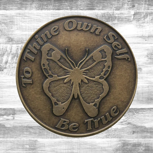 To Thine Own Self Butterfly Bronze Coin | Alcoholics Anonymous Medallion | AA Token Chips | Affirmation Tokens