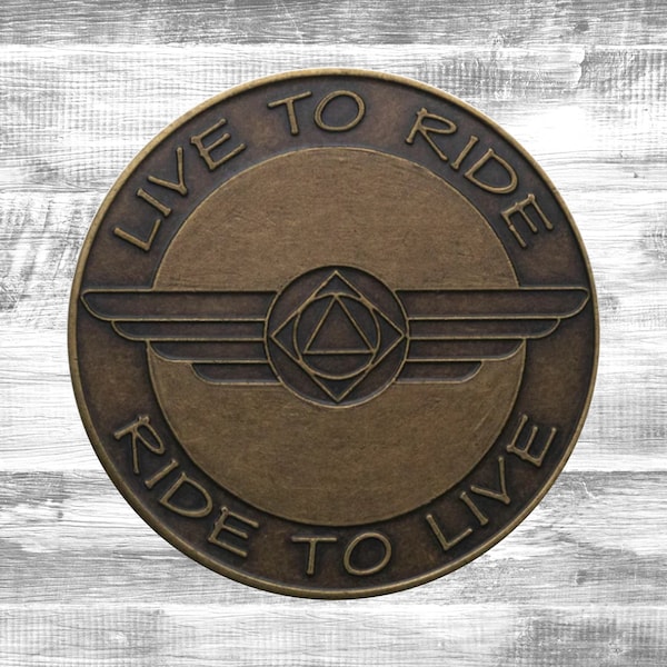 Live to Ride Bronze Coin | Ride to Live | Alcoholics Anonymous Medallion | AA Token | 12 Step Program Gifts