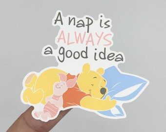 Winnie the Pooh Sticker, Pooh and Piglet Stickers, A Nap is Always a Good Idea