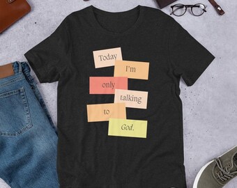 Camiseta cristiana divertida, camiseta religiosa, camiseta "Solo hablo con Dios", camisetas de fe, ropa de gracia, camiseta unisex de iglesia, camiseta divertida de Dios