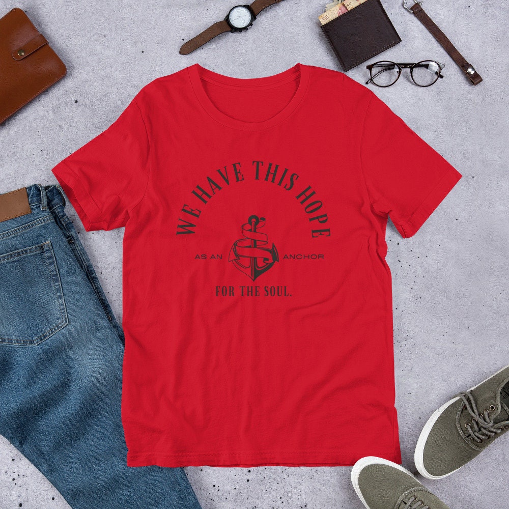 Bible Verse Shirt, Christian Shirt,We Have This Hope As An Anchor To The Soul Shirt, Maritime Shirt, Anchor Shirt, Unisex Shirt Detroitslions