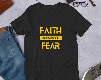 Camisa de fe a pesar del miedo, camisa cristiana, camisa tipográfica, camisa basada en la fe, camisa espiritual, camisa religiosa, camiseta unisex