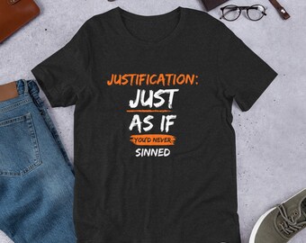 Justificación: Como si nunca hubieras pecado Camisa, Camisa cristiana, Camisa de graffiti, Camisa de definición de justificación, Camiseta unisex