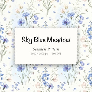 May include: A seamless pattern featuring watercolor illustrations of blue cornflowers and pale pink sweet peas on a white background. A central white scalloped label displays the text Sky Blue Meadow, Seamless Pattern, 3600 x 3600 px, 300 DPI.