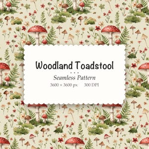 Woodland Mushroom Seamless Pattern, Cottagecore Toadstool Watercolor Digital Paper