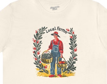 Local Farmer 02010 | support local shirt,small business tee,farmers market tshirt,community love,farm life shirt,organic,family,plant lover