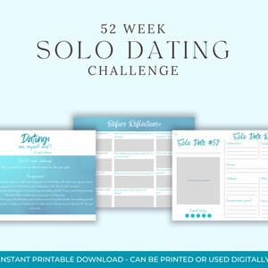 May include: A printable 52-week solo dating challenge with a blue and white colour scheme. The challenge includes a title page, a page for reflections, and a page for reviewing solo dates.