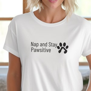 Nap Pawsitive Cat T-Shirt: Funny Animal Tee
