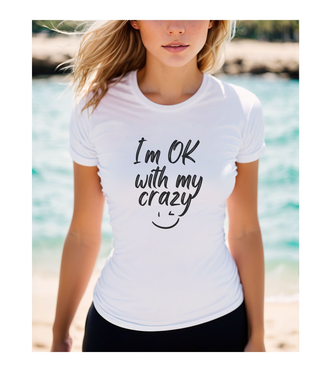 I'm OK With My Crazy Funny Tshirt Gift for Her Etsy Canada