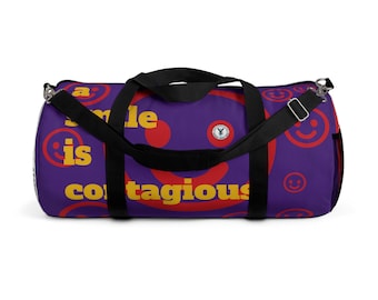 purple &quot;a smile is contagious&quot; Duffel Bag