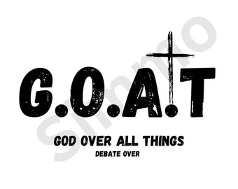 Kirche svg, Glaube svg, Gott svg, Kreuz svg, GOAT svg, Schrift svg, Bibel svg, Jesus svg, christliches svg , religiöses svg, G.O.A.T svg