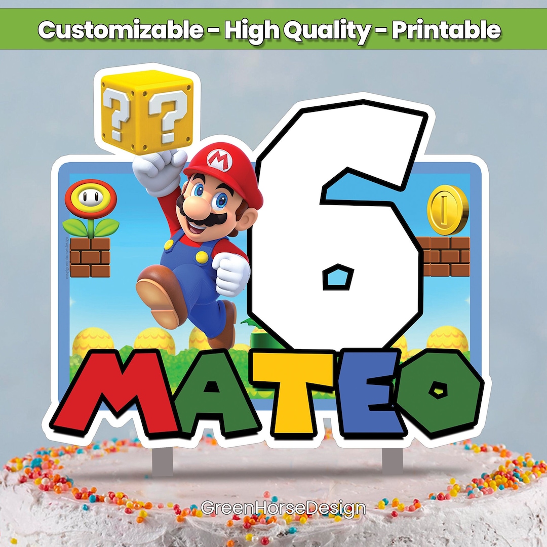 Super Mario Happy Birthday Custom Cake Topper / Personalize Name and Age / Super Mario Birthday