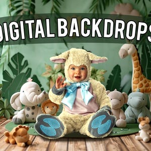 May include: A baby in a lamb costume with a blue bow tie, surrounded by stuffed animals including an elephant, lion, bear, giraffe, and a small mouse. The words "DIGITAL BACKDROPS" are across the top.