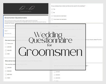 Groomsmen Questionnaire | Editable Google Form to plan with your Groomsmen!