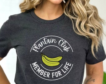 Plantain Shirt, Plantain Gift, Funny Shirt, Funny Food Shirt