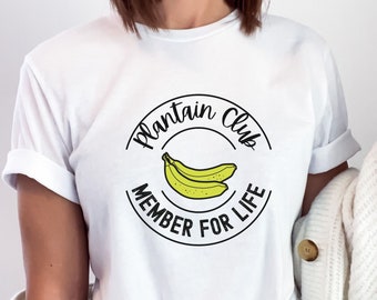 Plantain Shirt, Plantain Gift, Funny Shirt, Funny Food Shirt
