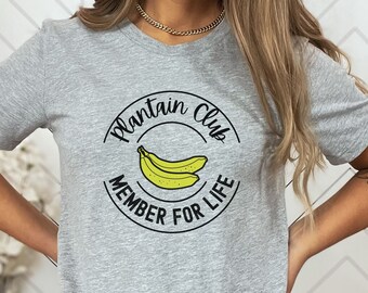 Plantain Shirt, Plantain Gift, Funny Shirt, Funny Food Shirt
