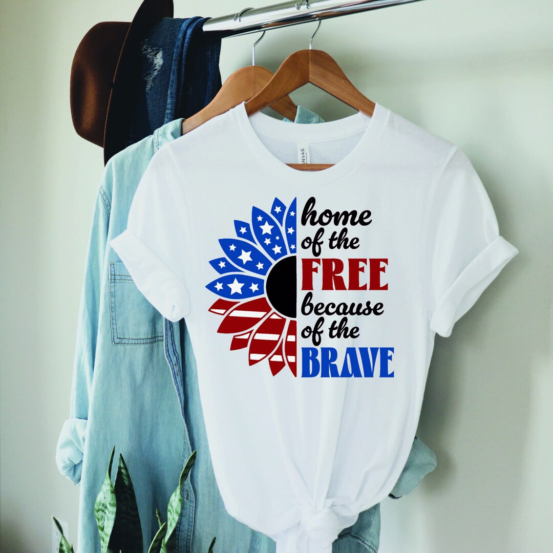 Home of the Free Because of the Brave Shirt, USA Flag Shirt, Patriotic