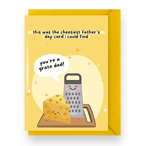 Cheesy Father’s Day Card – “You’re a Grate Dad” Pun Card – Funny Dad Joke Greeting – Perfect Gift for Dad Who Loves Cheese Humour