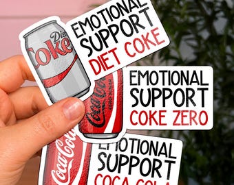 Emotional Support Diet Coke, Coca Cola, Coke Zero Stickers: Funny Glossy Vinyl Decals