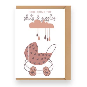 Here Come the Sh*ts & Giggles - Carte de bébé drôle, carte d'humour de nouvelle maman, voeux sarcastiques de la vie de parent