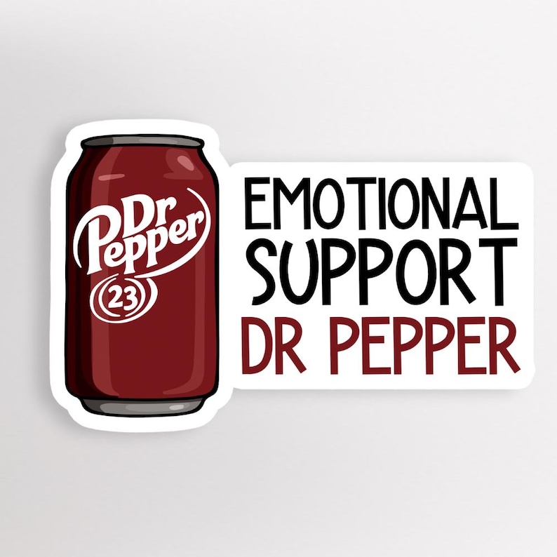 Emotional Support Dr Pepper Soda Stickers: Funny Glossy Vinyl Decals - Etsy