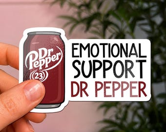 Emotional Support Dr Pepper Soda Stickers: Funny Glossy Vinyl Decals