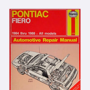 Può includere: Un manuale di riparazione automobilistica Haynes per la Pontiac Fiero, che copre tutti i modelli dal 1984 al 1988. La copertina presenta un'illustrazione a sezione di una Fiero bianca con il testo "Every manual based on a complete teardown and rebuild".