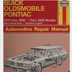 BUICK OLDSMOBILE PONTIAC 1970 thru 1990 Haynes Automotive Repair 1551 Full Size Models